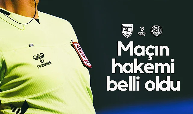 Samsunspor - Fatih Karagümrük Maçının Hakemi Belli Oldu