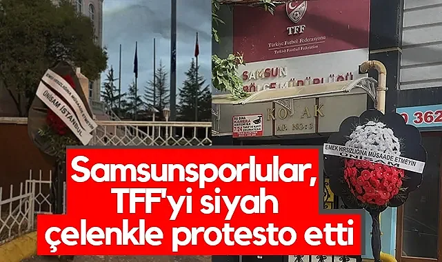 Samsunsporlular, TFF'yi Siyah Çelenkle Protesto Etti