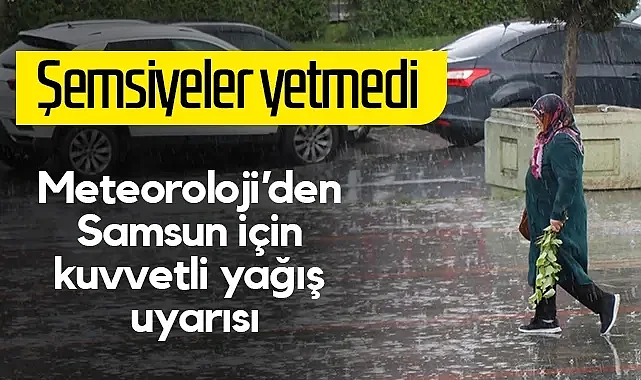 Şemsiyeler Yetmedi: Samsun’da Sağanak Yağış Etkisini Gösterdi