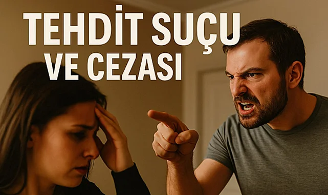Tehdit Suçu ve Cezası