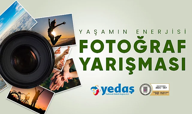 YEDAŞ'tan Yaşamın Enerjisi Temalı Ulusal Fotoğraf Yarışması
