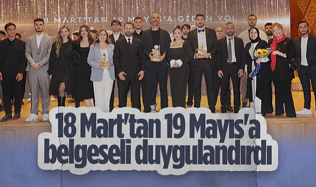ASFED'in 18 Mart'tan 19 Mayıs'a Giden Yol Belgeseline Muhteşem Gala