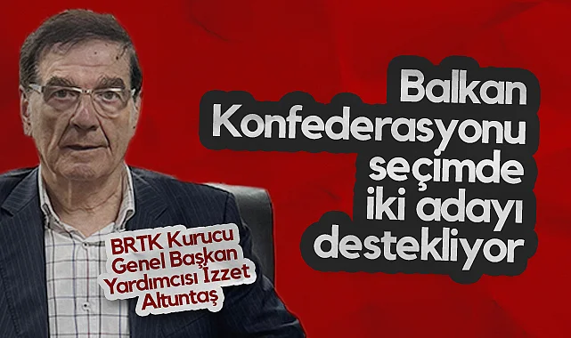 Balkan Konfederasyonu Kosova ve Makedonya'daki Mahalli Seçimde İki Adayı Destekliyor