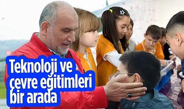 Canik'te Teknoloji ve Çevre Eğitimleri Bir Arada