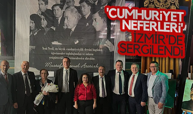 Eğitim-İş Samsun'un Cumhuriyet Neferleri Sergisi İzmir'de Büyük Beğeni Topladı