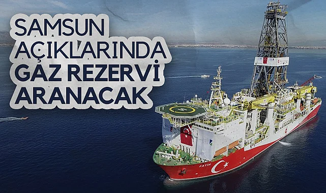 Enerji Bakanı Alparslan Bayraktar: Samsun Açıklarında Gaz Rezervi Arayacağız