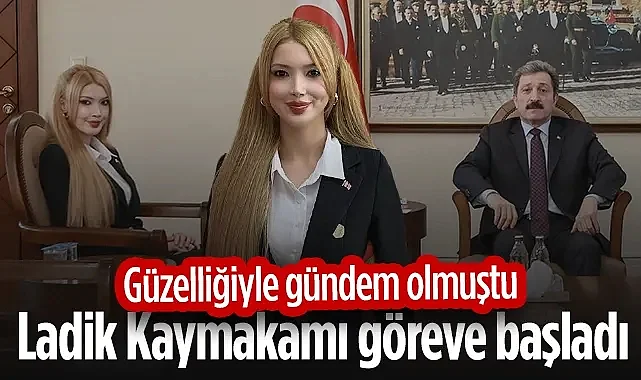 Güzelliğiyle Gündem Olmuştu! Ladik Kaymakam Vekili Tuğçe Orhan Göreve Başladı