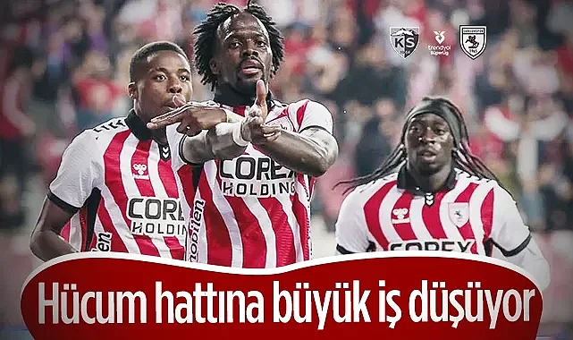 Kayseri Maçında Samsunspor'un Hücum Hattına Büyük İş Düşüyor