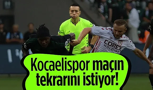 Kocaelispor, Samsunspor Maçının Tekrarını İstiyor! İşte Nedeni...