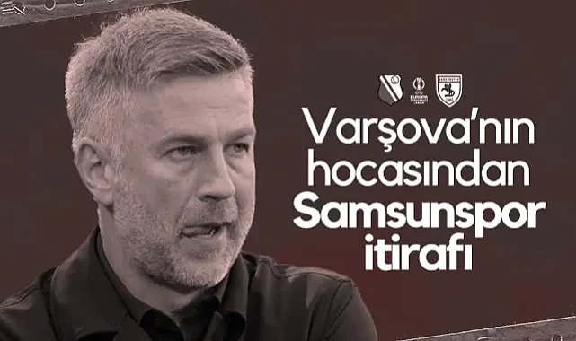 Legia Varşova'nın Hocası Iordanescu'dan Maç Sonrası Samsunspor İtirafı