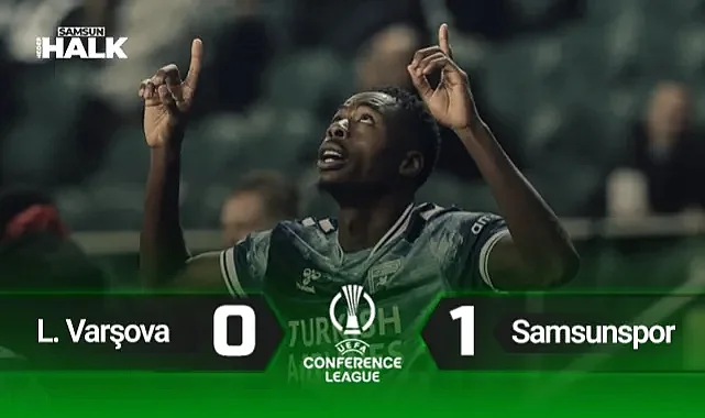 Maç Özeti | Avrupa'da Unutulmaz Gece! Samsunspor, Legia Varşova'yı Deplasmanda Devirdi