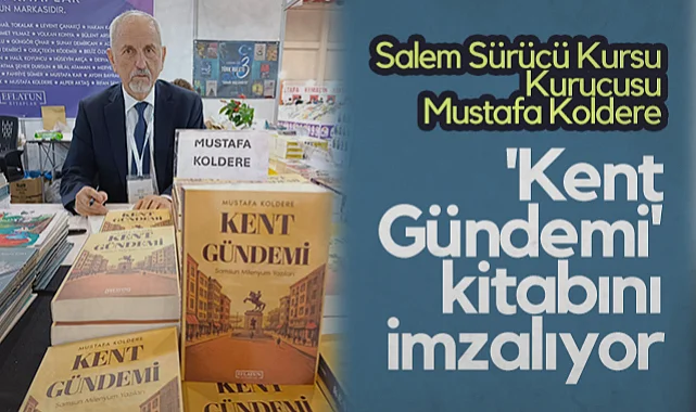 Salem Sürücü Kursu Kurucusu Mustafa Koldere, Kent Gündemi Kitabını İmzalıyor