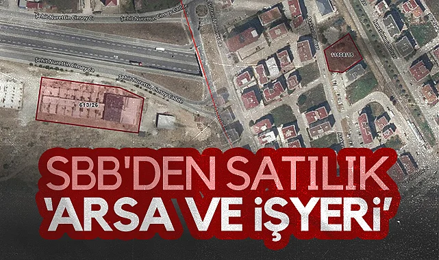 Samsun Büyükşehir Belediyesi'nden Satılık Arsa ve İşyeri