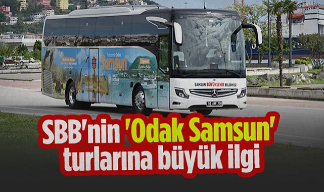 Samsun Büyükşehir Belediyesi'nin 'Odak Samsun' Turlarına Büyük İlgi: 5 Ayda 6 Bin Kişi Katıldı