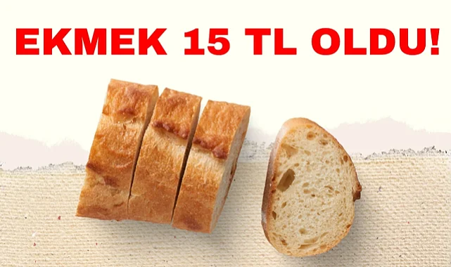Samsun'da Ekmek 15 TL Oldu