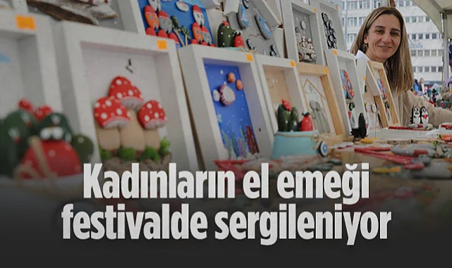 Samsun'da Kadınların El Emeği Festivalde Sergileniyor