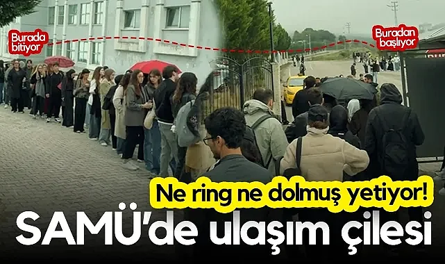 Samsun Üniversitesi Canik Kampüsü'nde Ulaşım Çilesi: Yoğun Saatte Ne Ring Ne Dolmuş Yetiyor!
