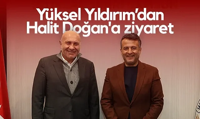 Samsunspor Başkanı Yüksel Yıldırım'dan SBB Başkanı Halit Doğan'a Ziyaret