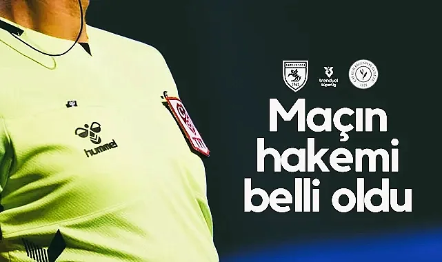 Samsunspor-Çaykur Rizespor Maçının Hakemi Belli Oldu!