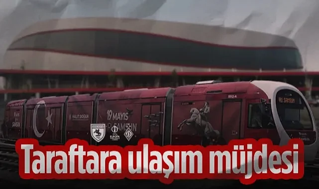 Samsunspor-Dinamo Kiev Maçı Öncesi Taraftara Ulaşım Müjdesi