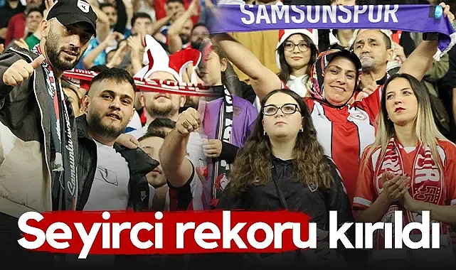 Samsunspor'un 12. Adamı Sahneye Çıktı: Sezonun Seyirci Rekoru Kırıldı
