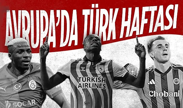 Samsunspor, Galatasaray ve Fenerbahçe'den Avrupa'da Tarihi Başarı