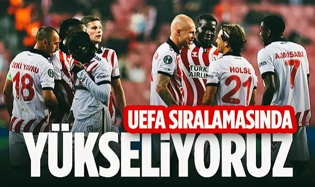 Samsunspor UEFA Sıralamasında Yükseliyor! İşte Türk Takımlarının Son Durumu...