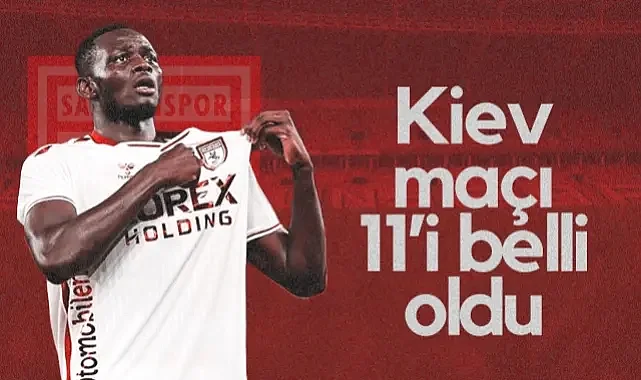 Samsunspor'un Dinamo Kiev Maçı İlk 11'i Belli Oldu!
