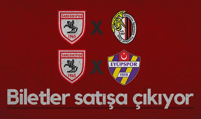 Samsunspor'un Hamrun Spartans ve Eyüpspor Maç Biletleri İçin Tarih Belli Oldu!