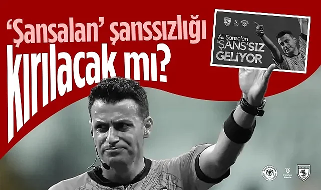 Samsunspor'un Korkulu Rüyası: Şansalan Hem Hakem Hem VAR/AVAR'dayken Galibiyet Yok
