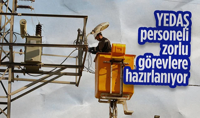 YEDAŞ Personeli Zorlu Görevlere Hazırlanıyor