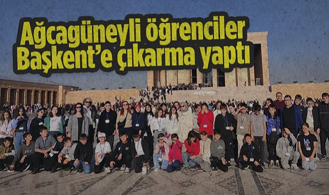 Ağcagüneyli Öğrenciler Başkent'e Çıkarma Yaptı