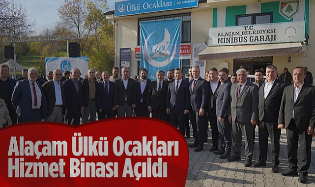 Alaçam Ülkü Ocakları Hizmet Binası Açıldı