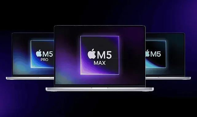 Apple M5 Pro, Max ve Ultra İşlemcileri İçin Tarih Verdi: 2026'da Geliyor