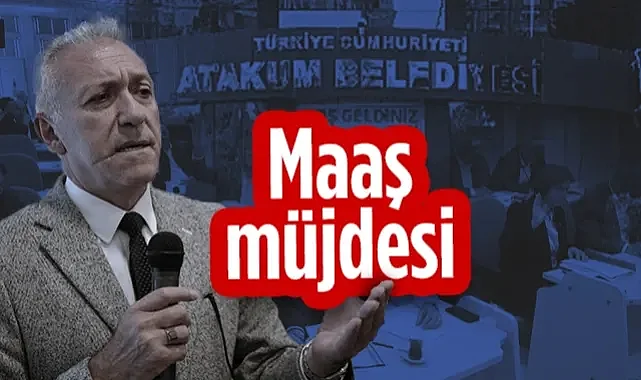 Atakum Belediyesi Personeline Maaş Müjdesi