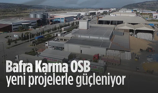 Bafra Karma OSB, Yeni Projelerle Güçleniyor: 7 Bin Metreküp Kapasiteli Arıtma Tesisi Geliyor