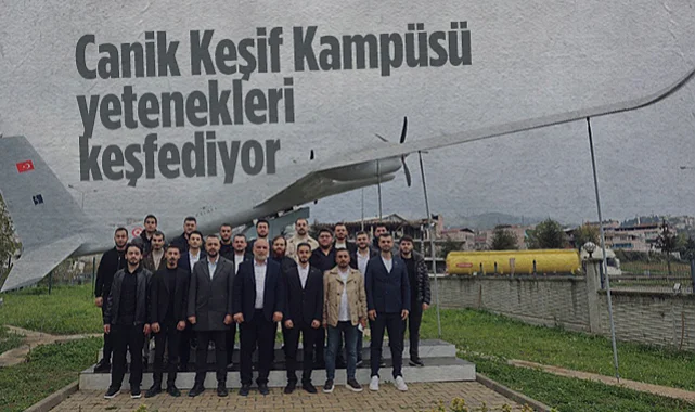 Canik Özdemir Bayraktar Keşif Kampüsü Yetenekleri Keşfediyor