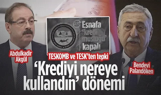 Esnafa Yeni Şart! ‘Krediyi Nereye Kullandın’ Dönemi