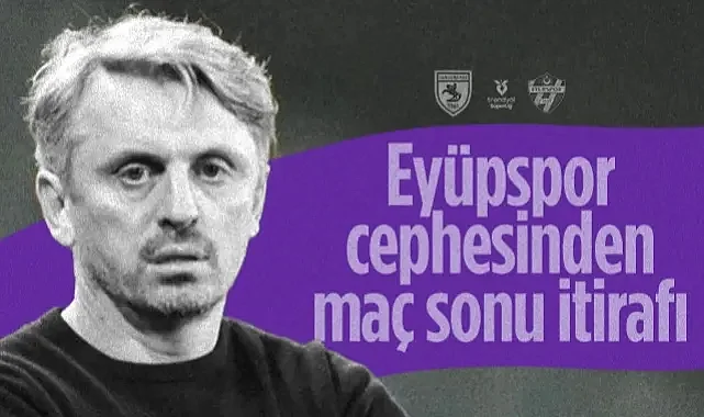 Eyüpspor Cephesinden Maç Sonrası Samsunspor İtirafı