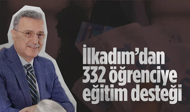 İlkadım Belediyesi'nden 332 Öğrenciye Eğitim Desteği