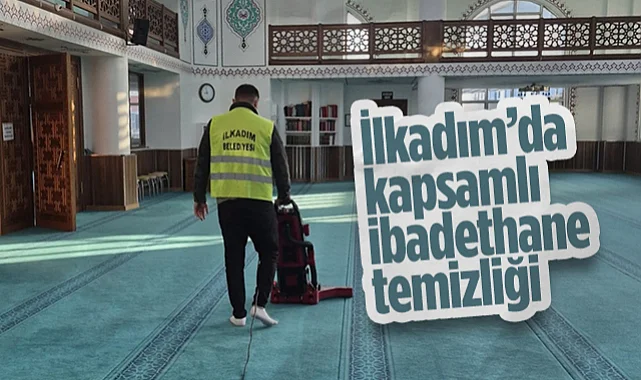 İlkadım’da Kapsamlı İbadethane Temizliği