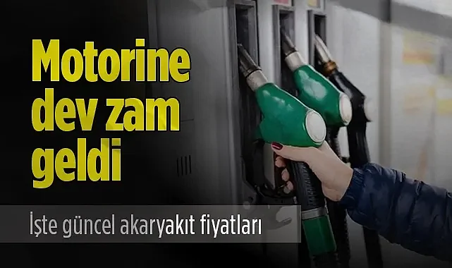 Motorine Dev Zam: Güncel Akaryakıt Fiyatları Açıklandı