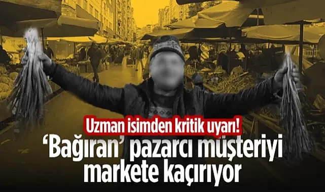 OMÜ'lü Uzman İsimden Semt Pazarları İçin Kritik Uyarı! ‘Bağıran’ Pazarcı Müşteriyi Markete Kaçırıyor