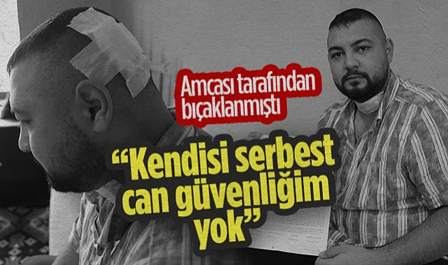 Samsun'da Amcası Tarafından Bıçaklanan Kurye Konuştu: Kendisi Serbest, Can Güvenliğim Yok