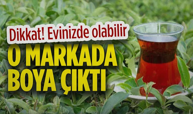 Samsun'da Çay Skandalı! O Markada Gıda Boyası Tespit Edildi