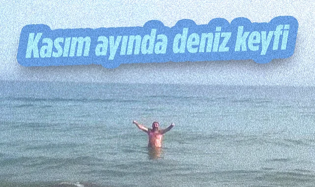 Samsun'da Kasım Ayında Deniz Keyfi