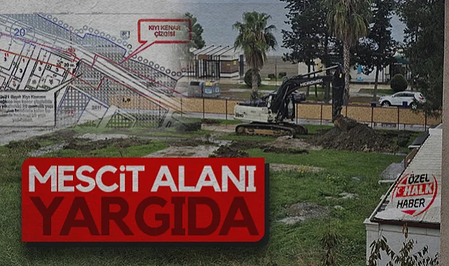 Samsun'da Mescit Alanı Yargıya Taşındı: Kıyı Kenar İhlali İddiası