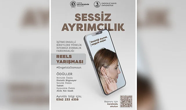 Samsun'da OMÜ ve Büyükşehir’den Sessiz Ayrımcılık Reels Yarışması