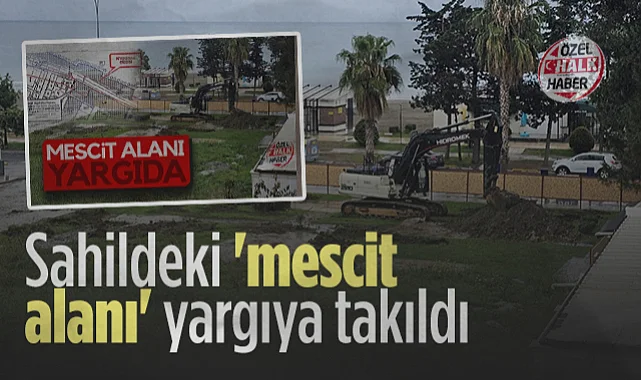 Samsun'da Sahildeki Mescit Alanı Yargıya Takıldı