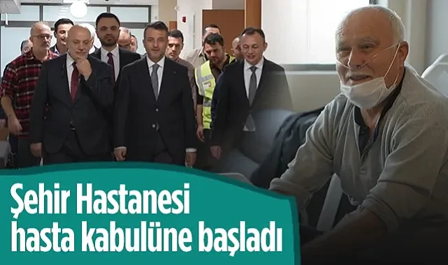 Samsun Şehir Hastanesi Hasta Kabulüne Başladı